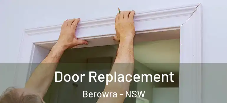 Door Replacement Berowra - NSW