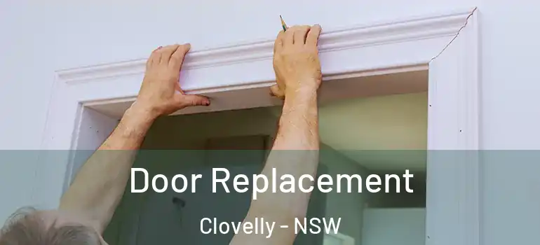 Door Replacement Clovelly - NSW