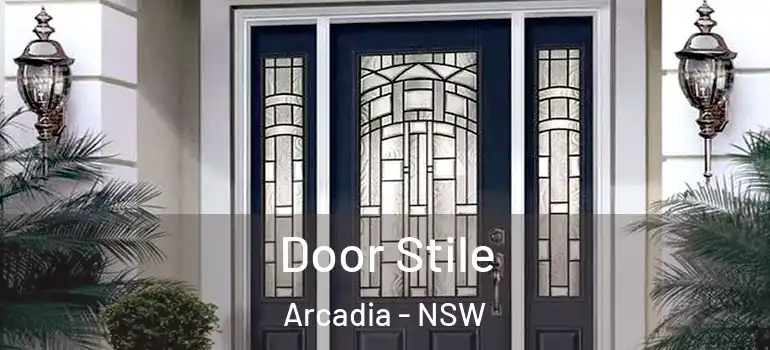 Door Stile Arcadia - NSW