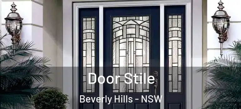 Door Stile Beverly Hills - NSW