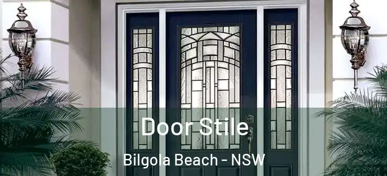 Door Stile Bilgola Beach - NSW