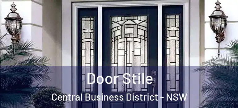 Door Stile Central Business District - NSW