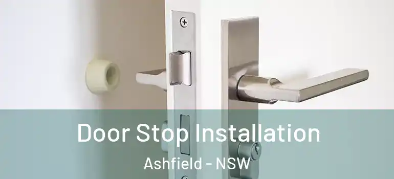  Door Stop Installation Ashfield - NSW