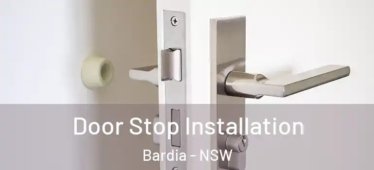 Door Stop Installation Bardia - NSW