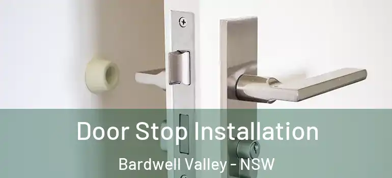 Door Stop Installation Bardwell Valley - NSW