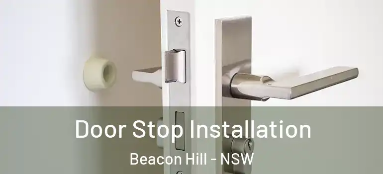  Door Stop Installation Beacon Hill - NSW