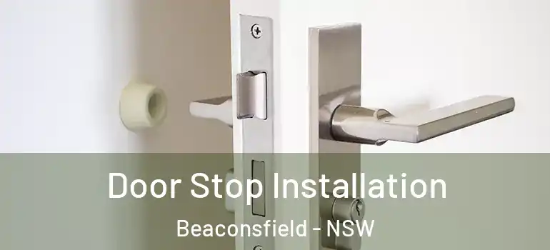  Door Stop Installation Beaconsfield - NSW