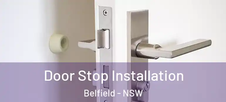  Door Stop Installation Belfield - NSW