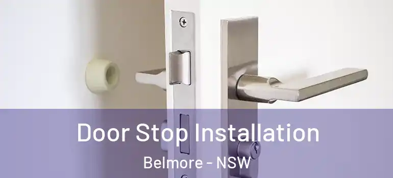 Door Stop Installation Belmore - NSW