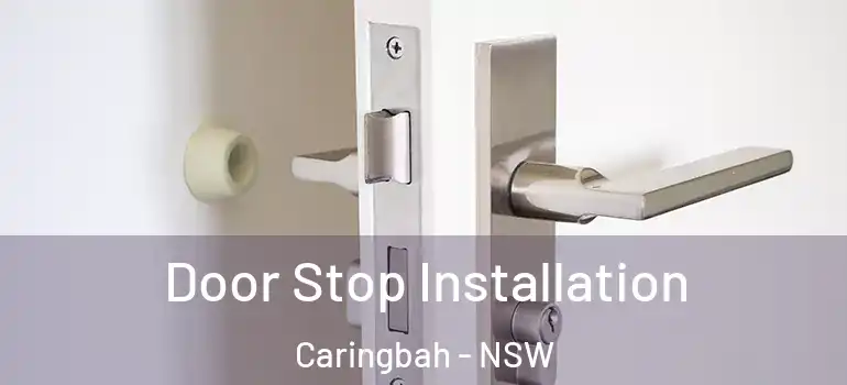  Door Stop Installation Caringbah - NSW