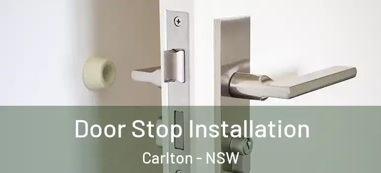  Door Stop Installation Carlton - NSW