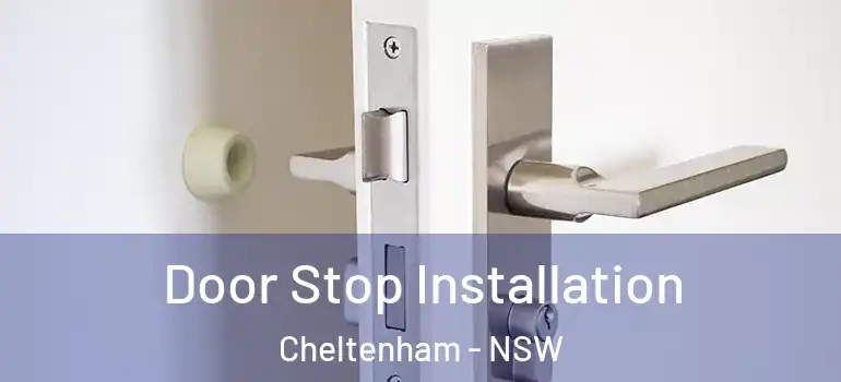  Door Stop Installation Cheltenham - NSW