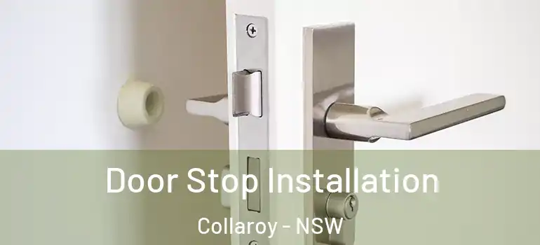  Door Stop Installation Collaroy - NSW