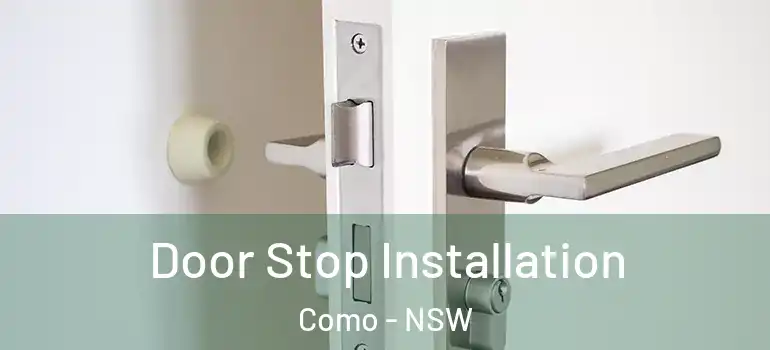 Door Stop Installation Como - NSW