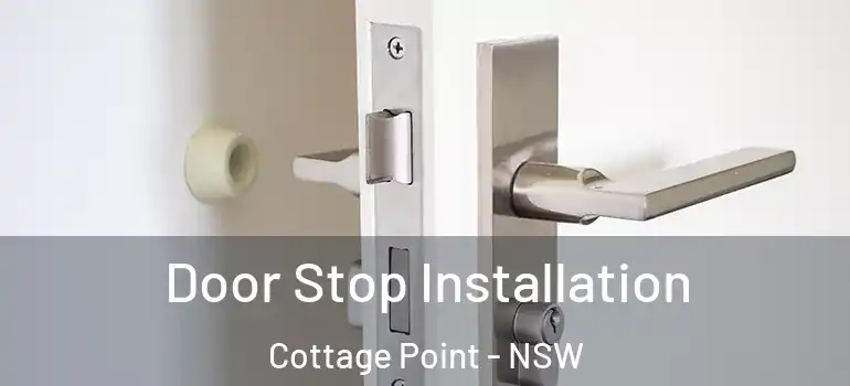 Door Stop Installation Cottage Point - NSW