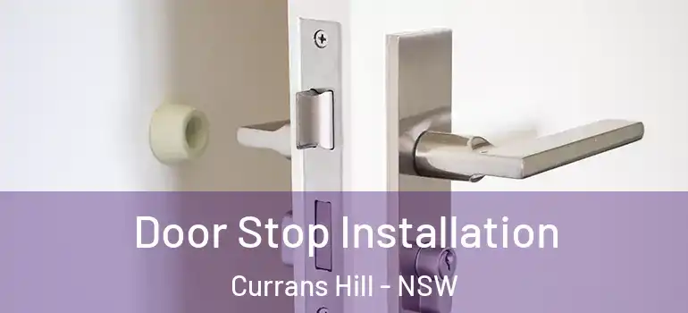 Door Stop Installation Currans Hill - NSW