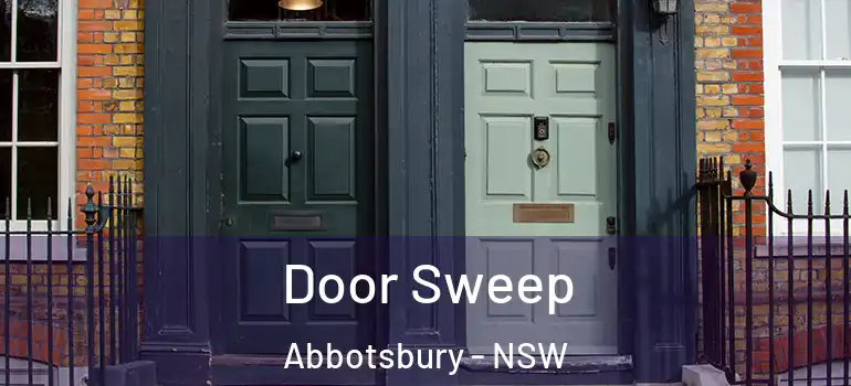 Door Sweep Abbotsbury - NSW