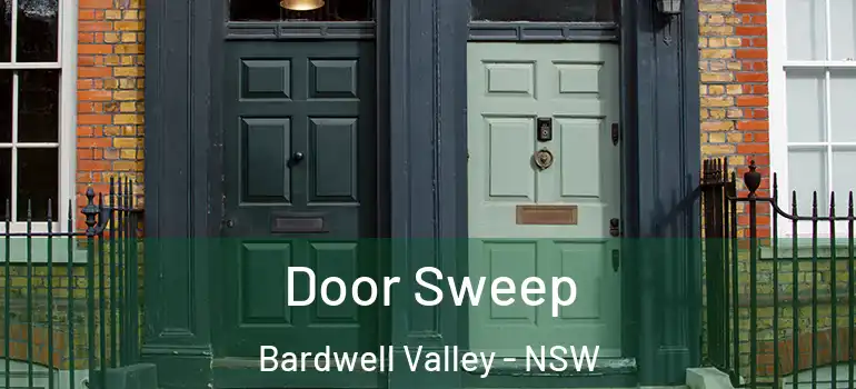 Door Sweep Bardwell Valley - NSW