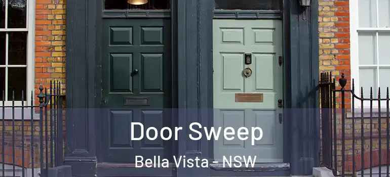 Door Sweep Bella Vista - NSW
