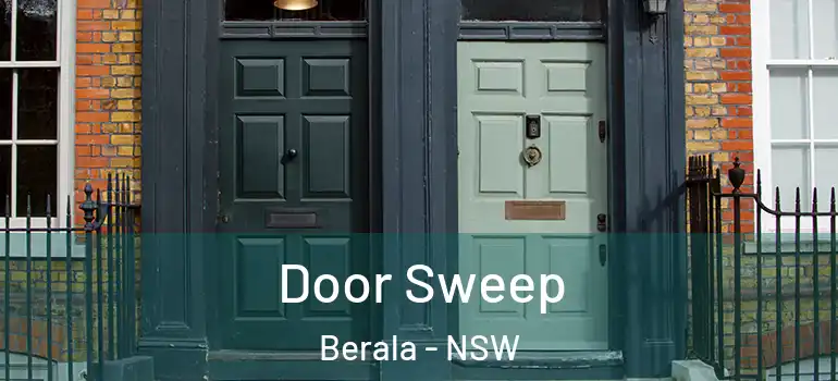  Door Sweep Berala - NSW