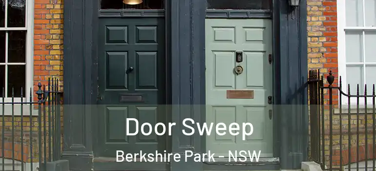 Door Sweep Berkshire Park - NSW