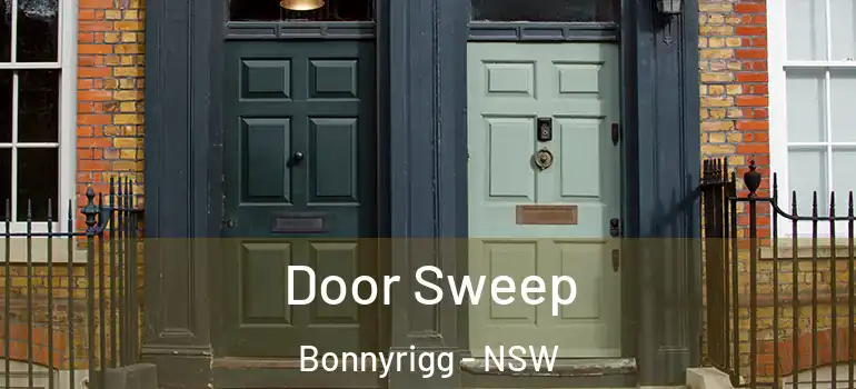 Door Sweep Bonnyrigg - NSW
