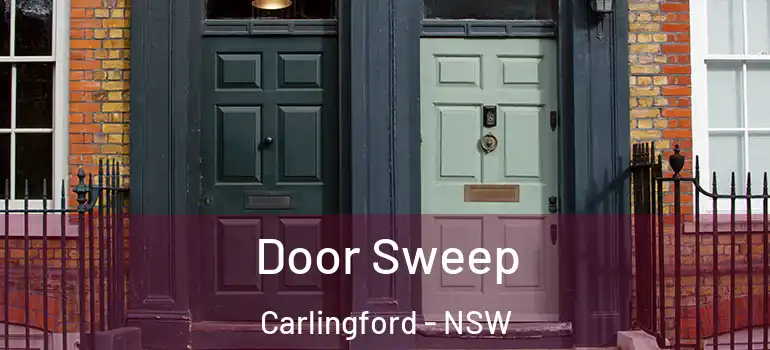 Door Sweep Carlingford - NSW