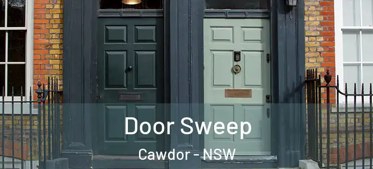  Door Sweep Cawdor - NSW