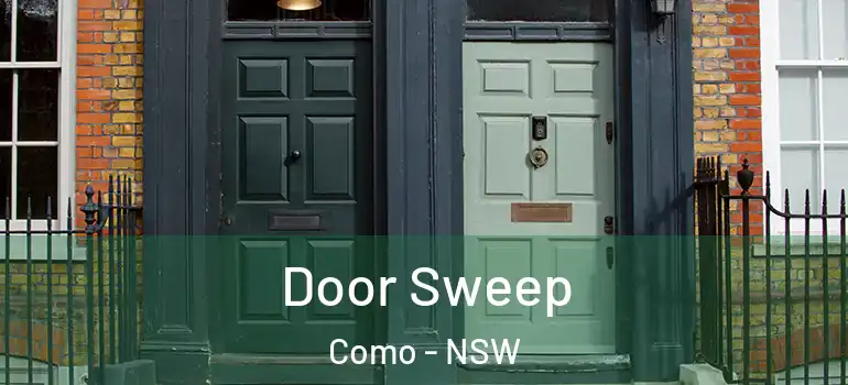 Door Sweep Como - NSW