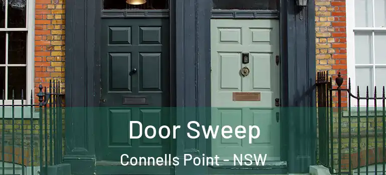 Door Sweep Connells Point - NSW