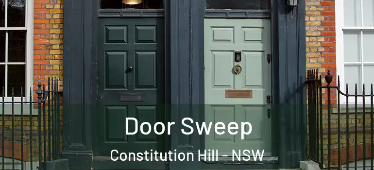 Door Sweep Constitution Hill - NSW