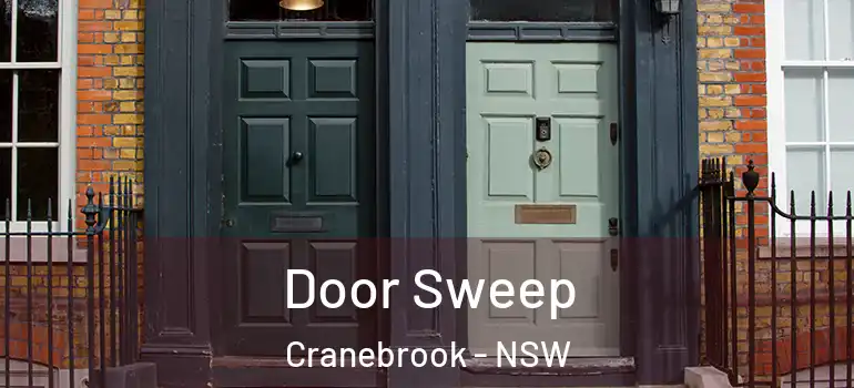 Door Sweep Cranebrook - NSW
