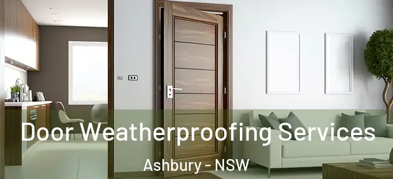  Door Weatherproofing Services Ashbury - NSW