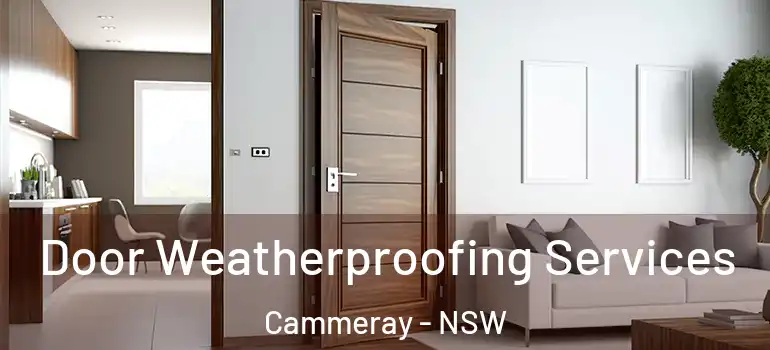  Door Weatherproofing Services Cammeray - NSW