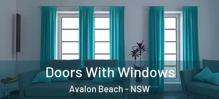Doors With Windows Avalon Beach - NSW