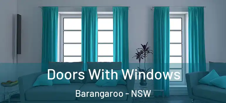 Doors With Windows Barangaroo - NSW