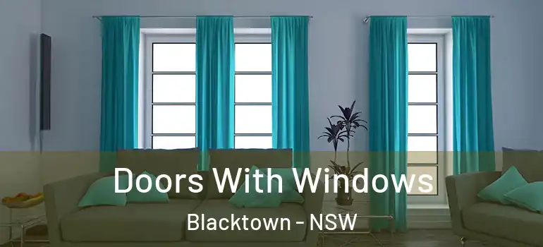 Doors With Windows Blacktown - NSW