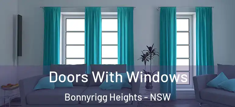 Doors With Windows Bonnyrigg Heights - NSW