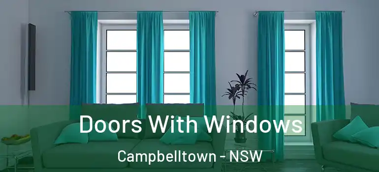 Doors With Windows Campbelltown - NSW