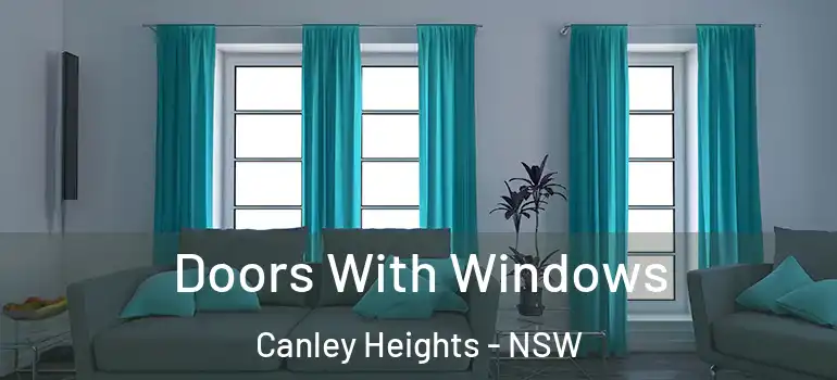  Doors With Windows Canley Heights - NSW