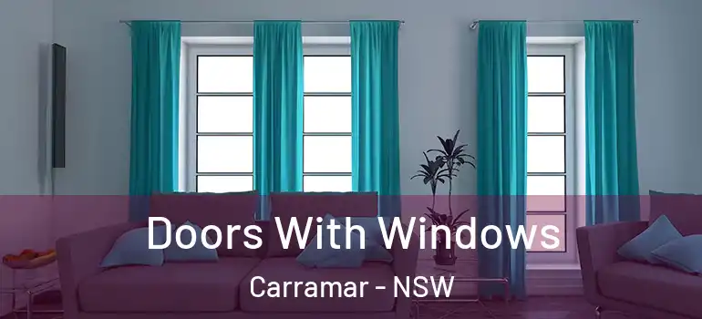 Doors With Windows Carramar - NSW