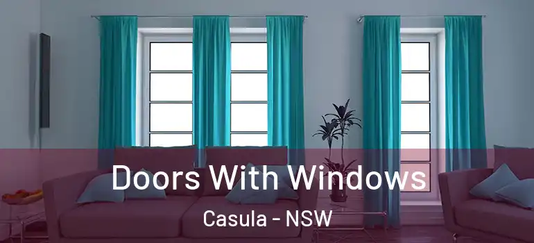 Doors With Windows Casula - NSW