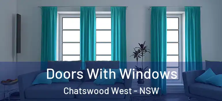  Doors With Windows Chatswood West - NSW