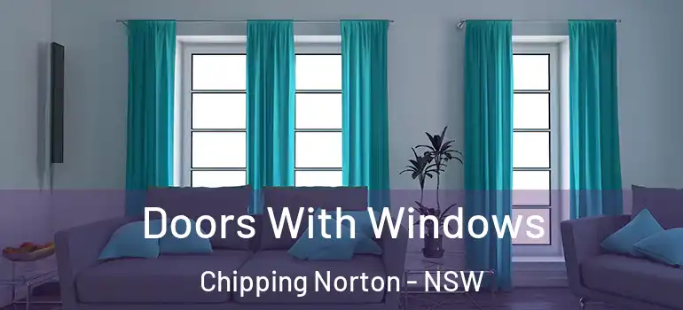 Doors With Windows Chipping Norton - NSW
