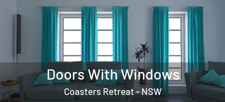  Doors With Windows Coasters Retreat - NSW