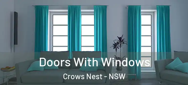 Doors With Windows Crows Nest - NSW