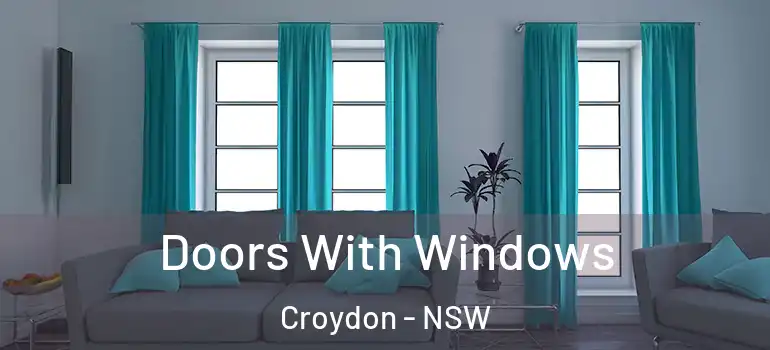 Doors With Windows Croydon - NSW