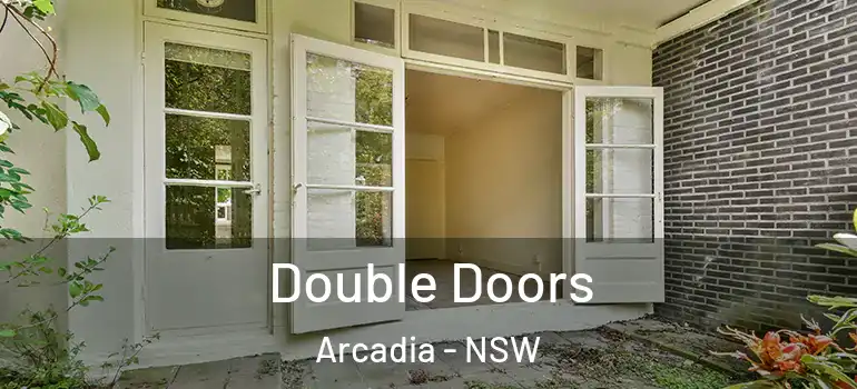 Double Doors Arcadia - NSW
