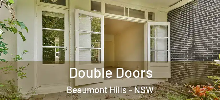 Double Doors Beaumont Hills - NSW
