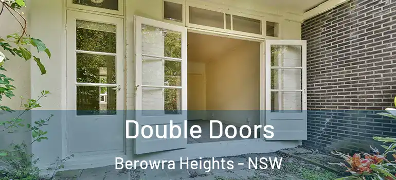 Double Doors Berowra Heights - NSW